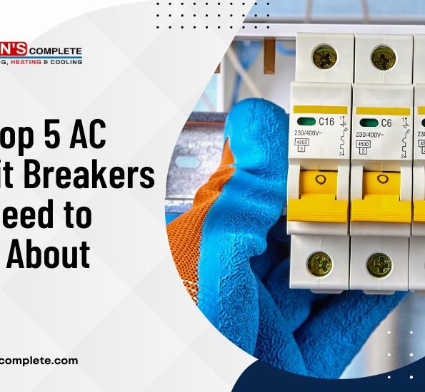 The Top 5 AC Circuit Breakers You Need to Know About