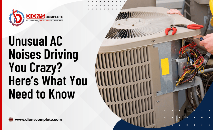 Unusual AC Noises Driving You Crazy Here's What You Need to Know